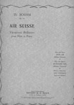 Boehm : Air Suisse Op. 20 Variations Brillantes